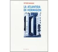 Atlantida De Hormigon Edificios Industriales De Estados Unidos...