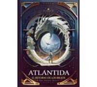 Atlantida. El Retorno De Los Brujos
