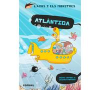 Atlàntida (L'Agus i els Monstres 20) - Novel·la Gràfica Infantil 8 Anys
