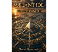 Atlantide I : Figli della Nebbia (Saga Atlantide)
