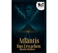 Atlantis das Erwachen: Teil-1 (Atlantis The awakening)
