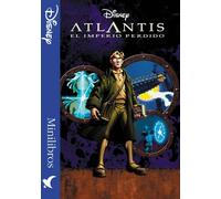 Atlantis. El Imperio perdido (Minilibros Disney / Clásicos (azul))