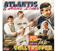 Atlantis & Hans Liner - 20 Neue Top Volltreffer
