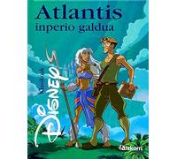Atlantis. Imperio Galdua (Disney klasikoak)