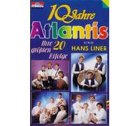 Atlantis & Liner,Hans Band - 10 Jahre/Ihre 20 Grössten Erfolge [Musikkassette] [Casete]