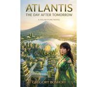 Atlantis: The Day After Tomorrow