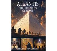 Atlantis: The Prophets of Noah (The Atlantis Saga)