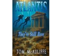 Atlantis - They're Still Here (The Laviathan Protocol)