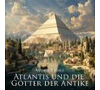 Atlantis Und Die Götter Der Antike (audiolibro)