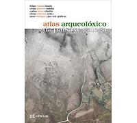 Atlas arqueolóxico da paisaxe galega (OBRAS DE REFERENCIA - XERAIS UNIVERSITARIA - HISTORIA E XEOGRAFÍA)