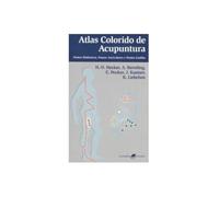 Atlas Colorido De Acupuntura. Pontos Sistemicos, Pontos Auriculares E Ponto-Gatilho (Em Portuguese do Brasil)