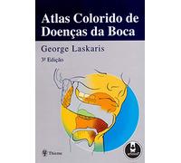 Atlas Colorido De Doencas Da Boca (Em Portuguese do Brasil)