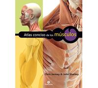 Atlas conciso de los músculos (Color) (Medicina)