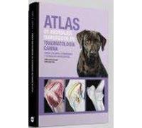 Atlas de abordajes quirúrgicos en traumatología canina