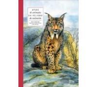 Atlas de Animales en Peligro de Extinción (SIN COLECCION)