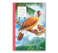 Atlas de animales extintos en nuestra época (SIN COLECCION)