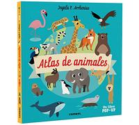 Atlas de animales (Libro con Pop Ups y Solapas)