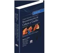 Atlas De Colgajos Regionales Y Libres Para La Reconstruccion De C Abez