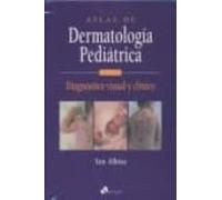 Atlas De Dermatologia Pediatrica: Diagnostico Clinico Por Imagen