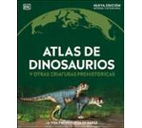 Atlas de dinosaurios y otras criaturas prehistóricas