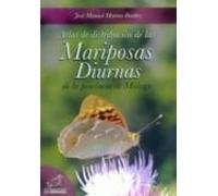 ATLAS DE DISTRIBUCIÓN DE LAS MARIPOSAS DIURNAS DE LA PROVINCIA DE MÁLAGA