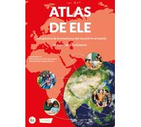 Atlas de ELE. Geolingüística de la enseñanza del español en el mundo. Volumen 2: Asia Oriental