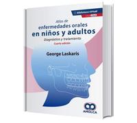 ATLAS DE ENFERMEDADES ORALES EN NIÑOS Y ADULTOS DIAGNOSTICO