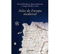 Atlas de Europa medieval (Historia. Serie mayor)