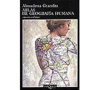 Atlas de geografía humana | Almudena Grandes