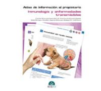 Atlas de información al propietario Inmunología y enfermedades transmisibles