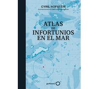 Atlas de infortunios en el mar | Cyril Hofstein, Karin Doering-froger