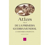 Atlas de la Primera Guerra Mundial: 9 (Atlas Akal)