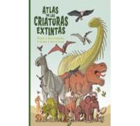 Atlas de las criaturas extintas