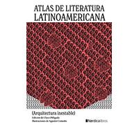 Atlas de literatura latinoamericana (Ilustrados)