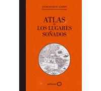 Atlas de los lugares soñados | Dominique Lanni