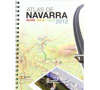 Atlas de Navarra 2012: carreteras, turismo y medio ambiente