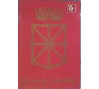 ATLAS DE NAVARRA. GEOGRAFICO ECONOMICO E HISTORICO