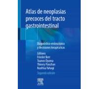 Atlas de neoplasias precoces del tracto gastrointestinal