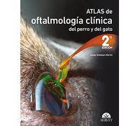Atlas de oftalmología clínica del perro y del gato (2.ª edición) (n/a)