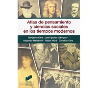 Atlas de pensamiento y ciencias sociales en los tiempos modernos: 20 (Atlas históricos)