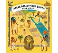 ATLAS DEL ANTIGUO EGIPTO PARA NIÑOS (INFANTIL)