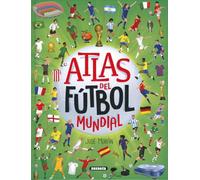 Atlas del fútbol mundial (Atlas de fútbol)