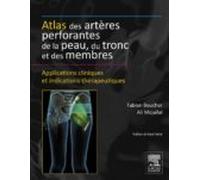 Atlas Des Artères Perforantes De La Peau Du Tronc Et Des Membres (eboo