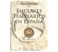 Atlas Desplegable De Enclaves Templarios En España
