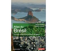 Atlas du Brésil: Promesses et défis d'une puissance émergente