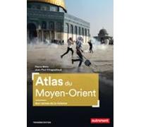 Atlas Du Moyen-orient. Aux Racines De La Violence (ebook)