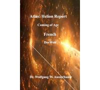 Atlas Helion Report in French: Coming of Age