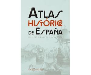 Atlas Histórico de España (LAROUSSE - Atlas)