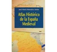 Atlas Historico De La España Medieval