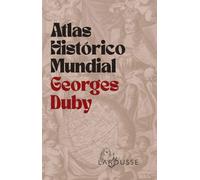 Atlas Histórico Mundial Georges Duby | Georges Duby
